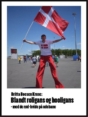 cover image of Blandt roligans og hooligans